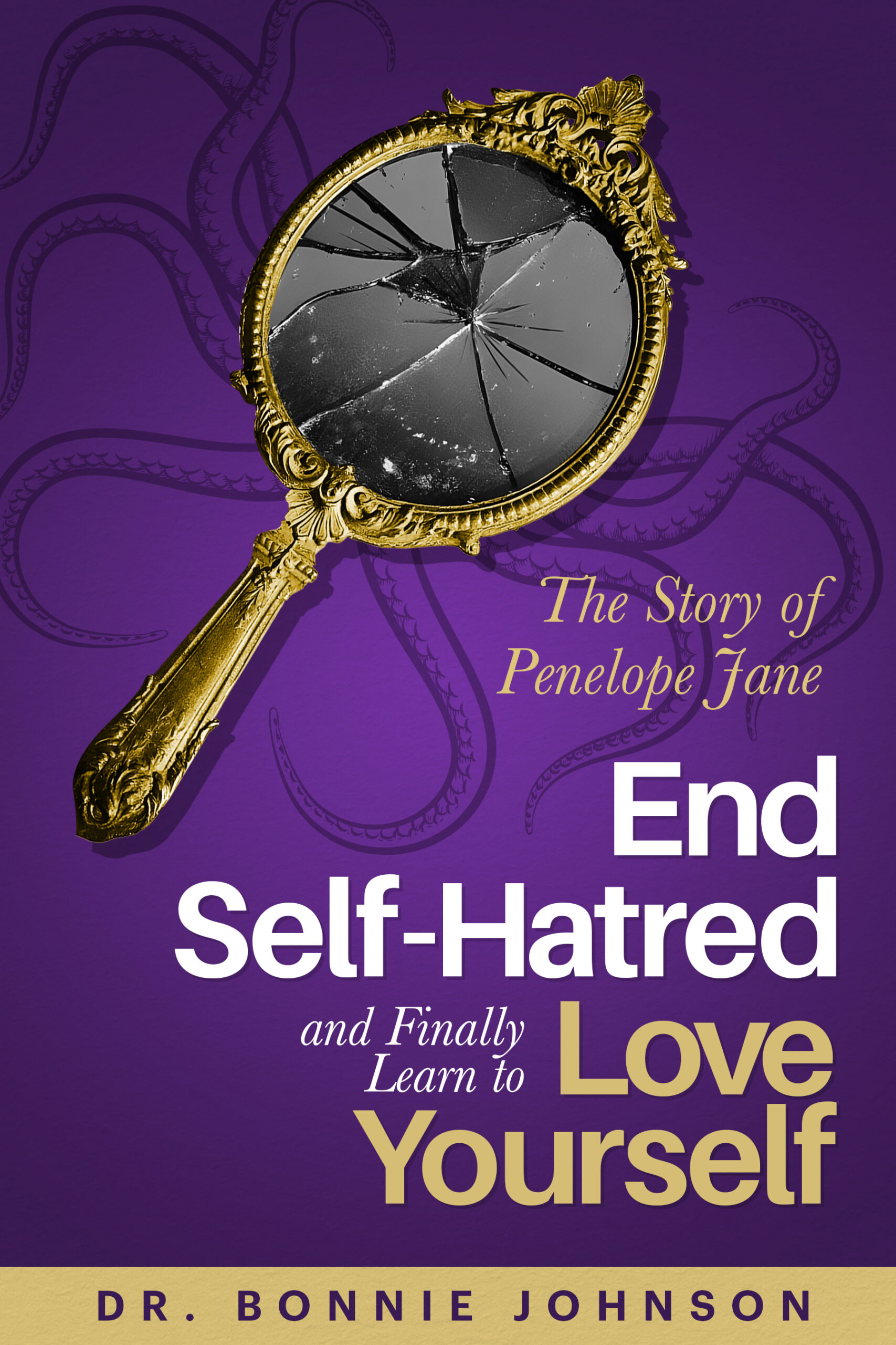 Conquer with Self Hatred : Unleash Self Love